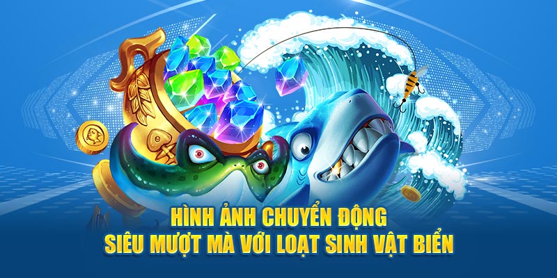 Hình ảnh chuyển động siêu mượt mà với loạt sinh vật biển 